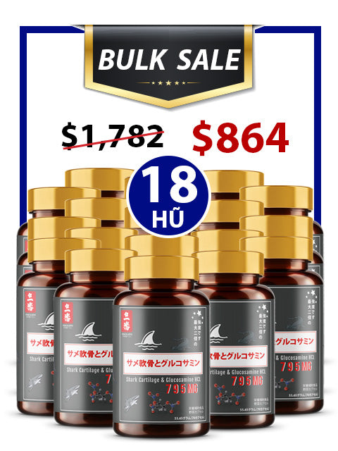 BULK SALE SAVING 18 HŨ - SỤN CÁ MẬP SHARK GLUCOSAMINE CHO XƯƠNG KHỚP