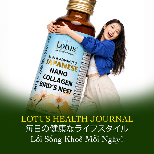 LOTUS HEALTH JOURNAL #25 - 5 SỰ THẬT THÚ VỊ VỀ COLLAGEN